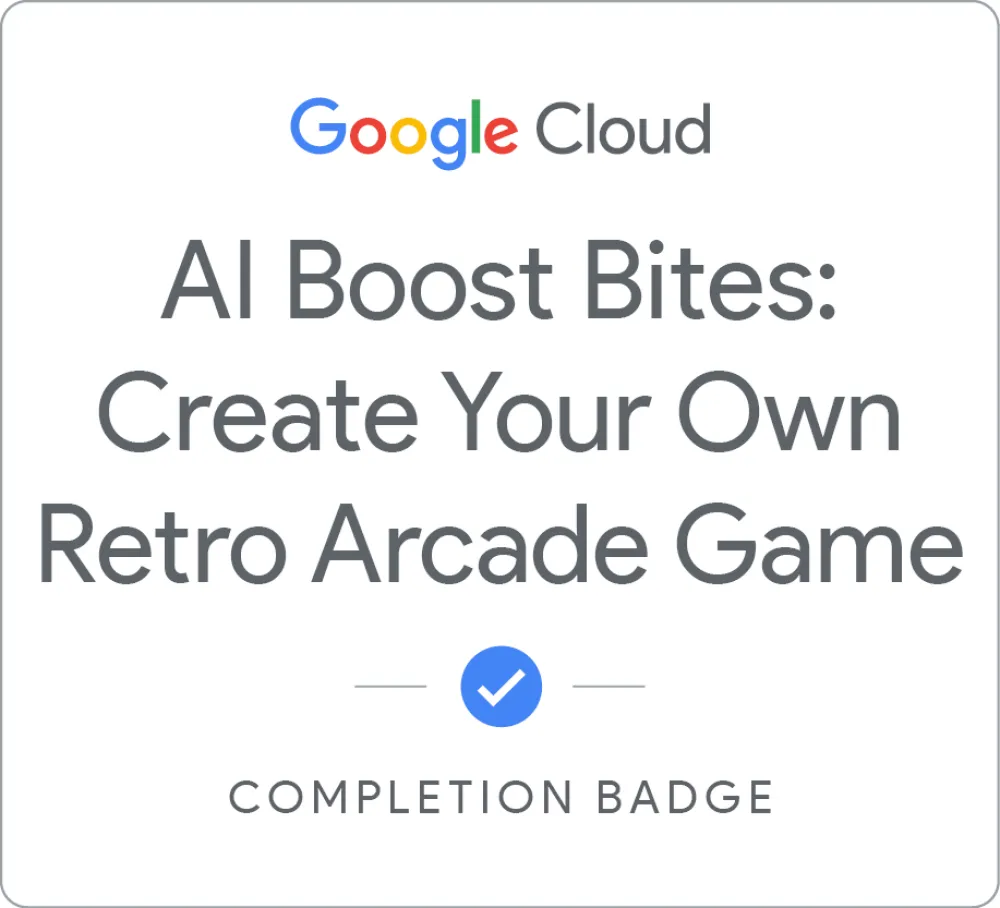 Maik Ellerbrock's verified AI Boost Bites: Create Your Own Retro Arcade Game badge issued by Google Skills