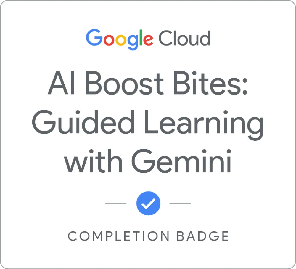 Maik Ellerbrock's verified AI Boost Bites: Guided Learning with Gemini badge issued by Google Skills