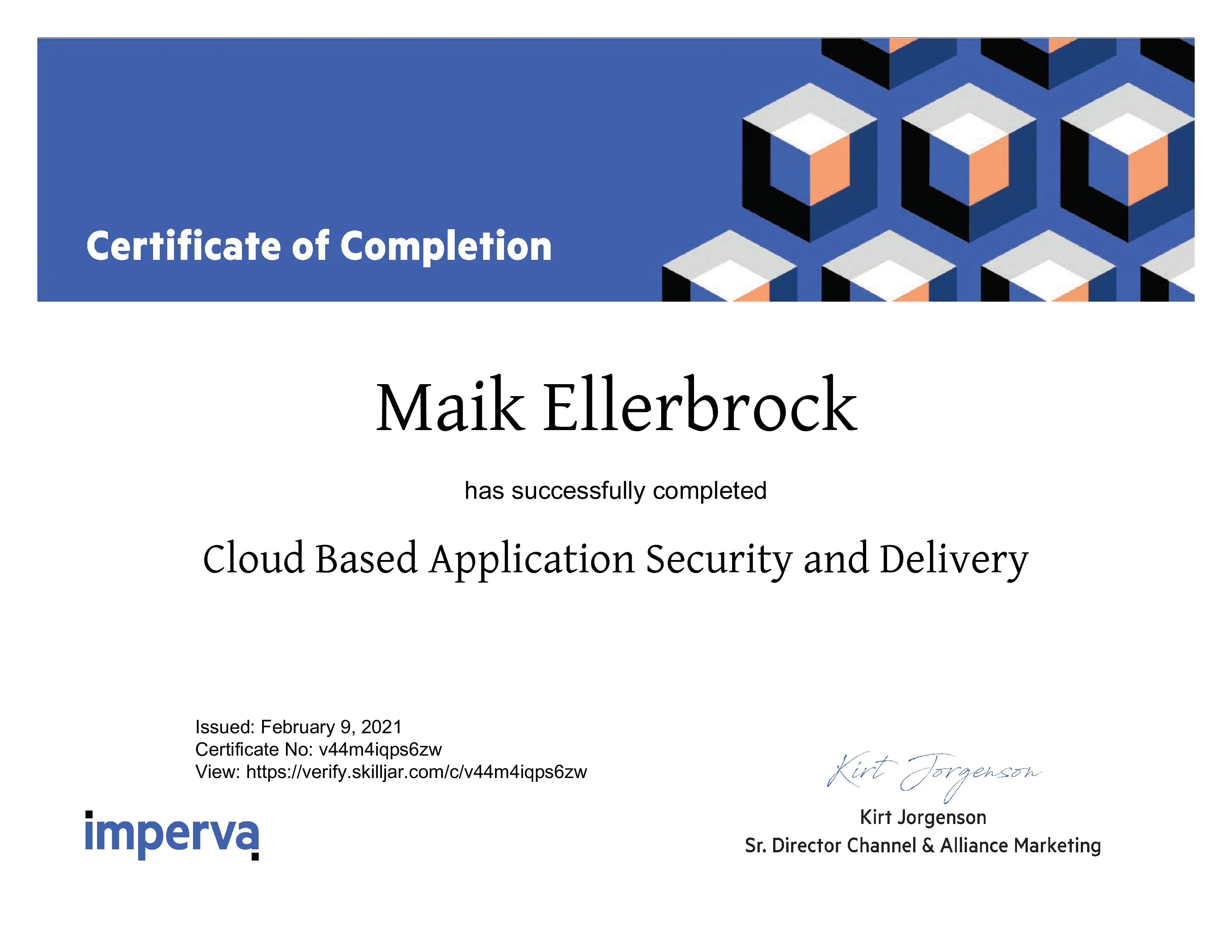 Maik Ellerbrock's verified Imperva Cloud Based Application Security and Delivery badge issued by Imperva
